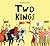 Two Kings by Emma Lewis