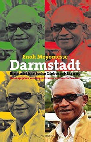 Darmstadt. Eine afrikanische Liebeserklärung
