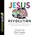 Jesus Revolution: How God Transformed an Unlikely Generation and How He Can Do It Again Today