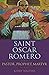 Saint Oscar Romero: Pastor,...