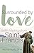 Surrounded by Love by Murray Bodo O.F.M.