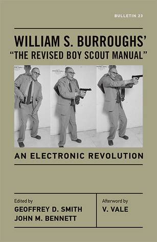 William S. Burroughs’ “The Revised Boy Scout Manual”: An Electronic Revolution (Bulletin, 23)