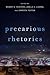 Precarious Rhetorics by Wendy S. Hesford