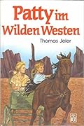 Patty im Wilden Westen