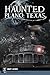 Haunted Plano, Texas by Mary Jacobs