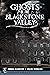 Ghosts of the Blackstone Va...