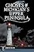Ghosts of Michigan's Upper Peninsula (Haunted America)