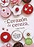 The Chocolate Box 1. CorazÃ³n de cereza by Cathy Cassidy