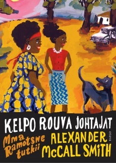Kelpo rouva johtajat (Mma Ramotswe tutkii, #17)