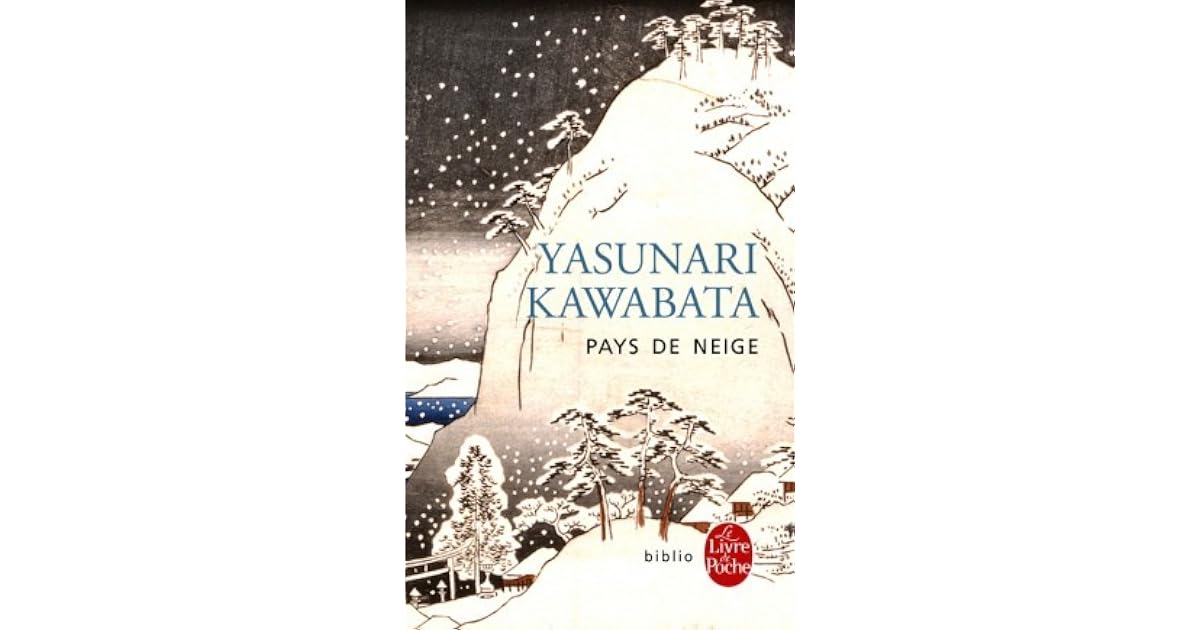 Pays De Neige Yasunari Kawabata