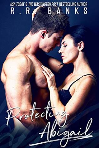 Protecting Abigail (Kindle Edition)