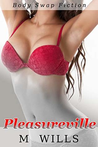 Pleasureville: (MtF Transformation)