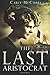 The Last Aristocrat