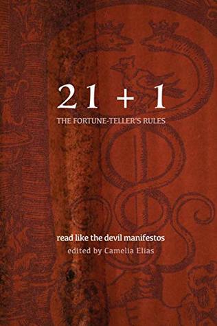 21+1: The Fortune-Teller's Rules: Read Like the Devil Manifestos (Divination)