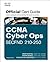 CCNA Cyber Ops SECFND #210-250 Official Cert Guide