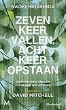 Zeven keer vallen, acht keer opstaan by Naoki Higashida