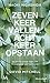 Zeven keer vallen, acht keer opstaan (Dutch Edition)