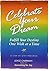 Celebrate Your Dream: : Ful...