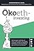 Ökoethinvesting: Geld ökolo...