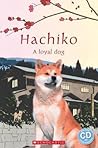 Hachiko: True Story of a Loyal Dog Hachiko: True Story of a Loyal Dog