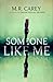 Someone Like Me