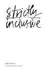 Strictly Inclusive