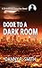 Door to a Dark Room