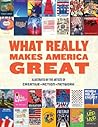 What Really Makes America Great