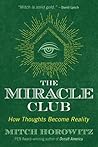 The Miracle Club by Mitch Horowitz