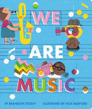 We Are Music (Board book)