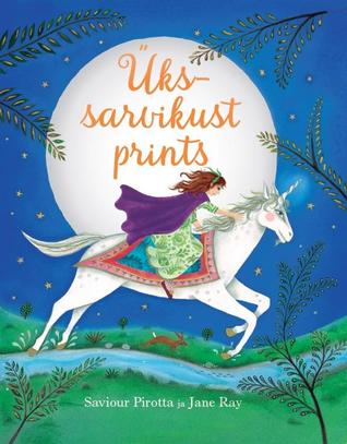 Ükssarvikust prints (Hardcover)