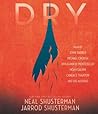Dry by Neal Shusterman