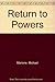 Return to Powers