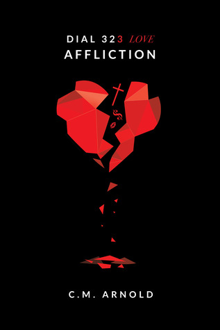 Affliction (Dial 323 LOVE, #3)
