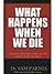Hay House What Happens When We Die [Paperback]
