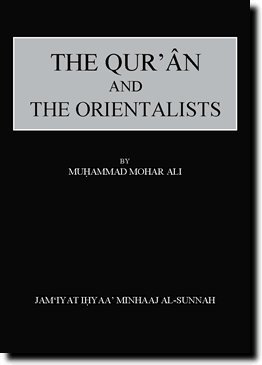 The Qur'an and The Orientalists (Hardcover)