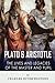 Plato and Aristotle: The Lives and Legacies of the Master and Pupil