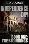The Beginnings (Independence Day # 1)