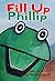 Fill Up Phillip