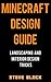 Minecraft Design Guide by Steve Block