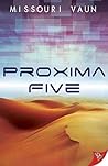 Proxima Five