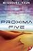 Proxima Five by Missouri Vaun