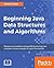 Beginning Java Data Structures and Algorithms: Sharpen your problem solving skills by learning core computer science concepts in a pain-free manner