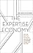 The Expertise Economy: How the Smartest Companies Use Learning to Engage, Compete and Succeed