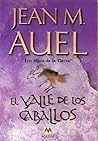 El Valle De Los Caballos by Jean M. Auel