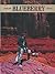 Blueberry: Integrale Uitgave, Deel 6 (Blueberry Integrale, #6)
