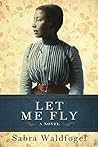 Let Me Fly (Georgia #2)