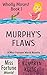 Murphy's Flaws (Miss Fortune World: Wholly Moses! Book 1)