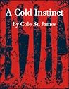 A Cold Instinct