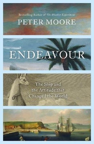 Endeavour: The Ship and the Attitude that Changed the World (Hardcover)